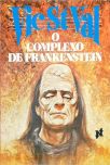 O Complexo de Frankenstein