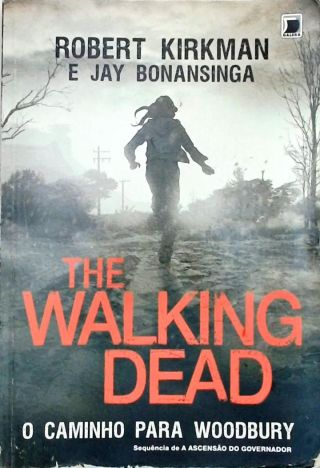 The Walking Dead - O Caminho para Woodbury