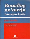 Branding No Varejo - Estratégia e Gestão