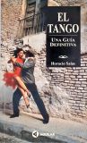 El Tango - Una Guia Definitiva