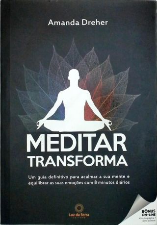 Meditar transforma