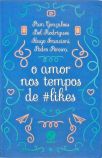 O amor nos tempos de likes