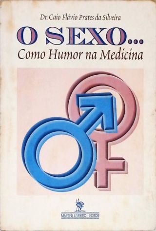 O Sexo... Como Humor Na Medicina