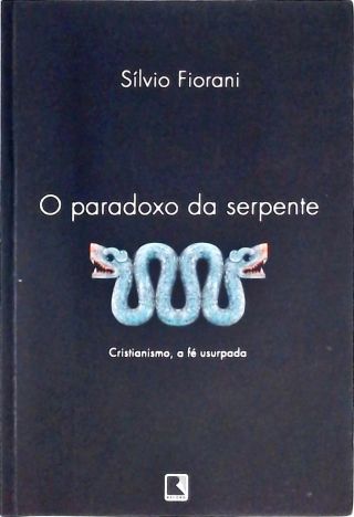 O Paradoxo da Serpente