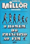 O Homem do Princípio ao Fim