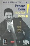 Pensar Bem Nos Faz Bem