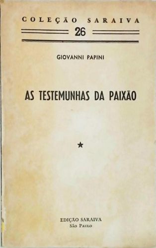 As Testemunhas Da Paixão