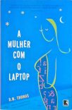 A Mulher Com O Laptop