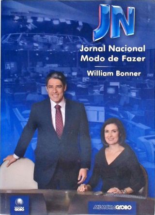 Jornal Nacional: Modo De Fazer