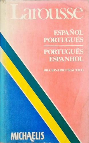 Larousse Espanol-Portugues Portugues-Espanhol