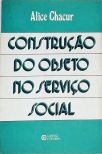 Construção do Objeto no Serviço Social