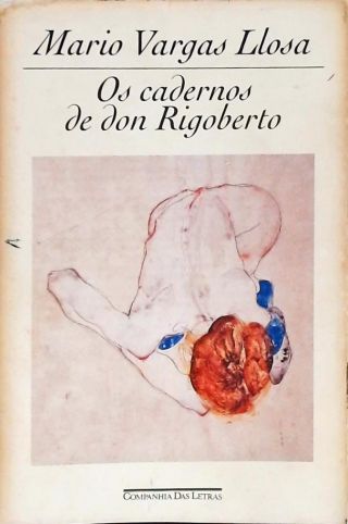 Os Cadernos De Don Rigoberto