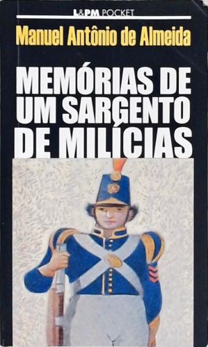 Memórias De Um Sargento De Milícias