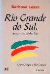 Rio Grande Do Sul, Prazer Em Conhecê-lo - Como Surgiu O RS