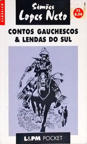 Contos Gauchescos E Lendas Do Sul