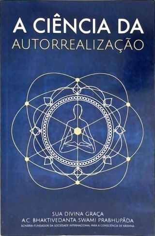 A Ciência Da Autorrealização