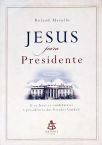 Jesus Para Presidente
