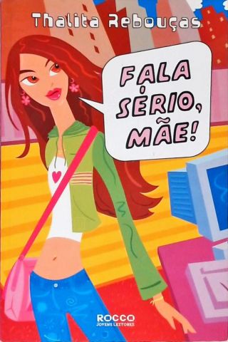 Fala Sério, Mãe!