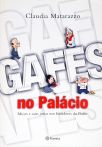 Gafes No Palácio