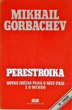 Perestroika - Novas idéias para o meu país e o mundo