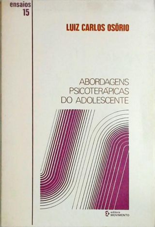 Abordagens Psicoterápicas do Adolescente