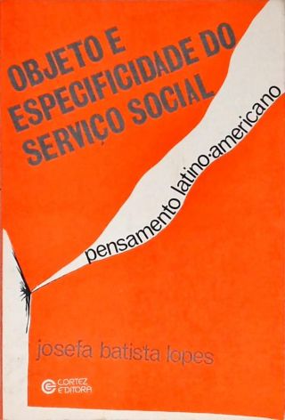 Objeto e Especificidade do Serviço Social