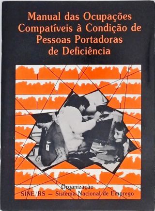 Manual das Ocupações Compatíveis à Condição de Pessoas Portadoras de Deficiência