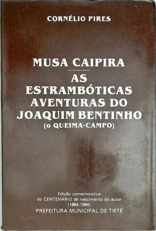 Musa Caipira - As Estrambóticas Aventuras do Joaquim Bentinho