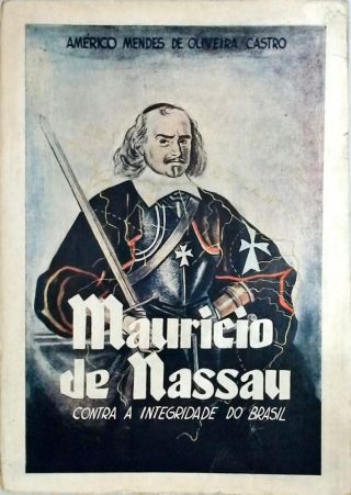 Mauricio de Nassau Contra a Integridade do Brasil