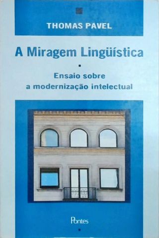 A Miragem Linguística