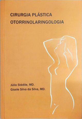 Cirurgia Plástica - Otorrinolaringologia