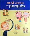 Meu 1o Larousse Dos Porquês