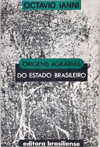 Origens Agrárias Do Estado Brasileiro