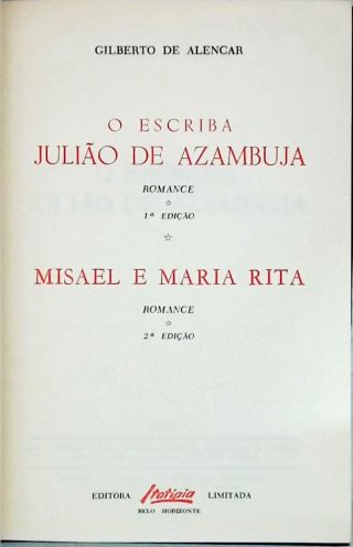O Escriba Julião De Azambuja - Misael E Maria Rita