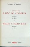 O Escriba Julião De Azambuja - Misael E Maria Rita