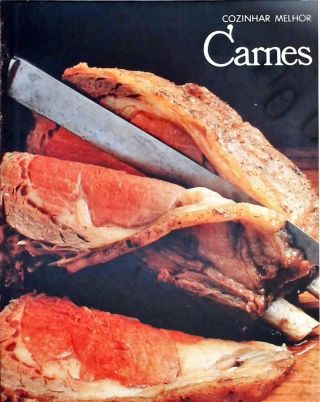 Cozinhar Melhor - Carnes