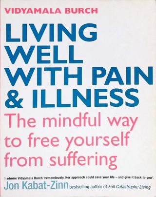 Living Well With Pain And Illness