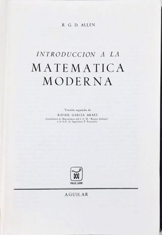 Introduccion a la Matematica Moderna