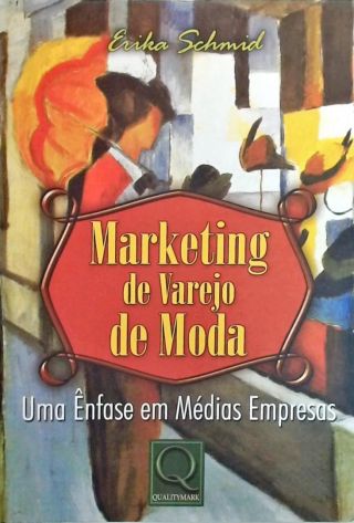 Marketing De Varejo De Moda