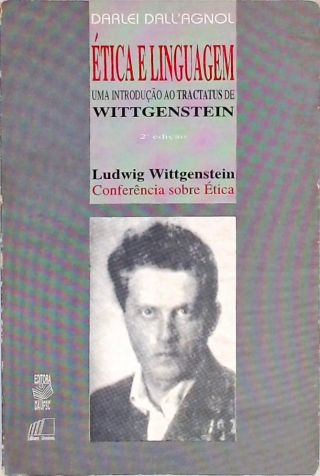 Ética e Linguagem - Uma Introdução ao Tractatus de Wittgenstein