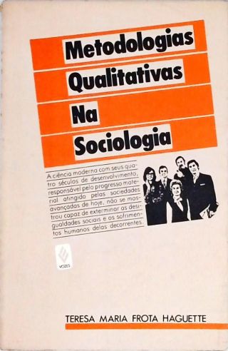 Metodologias Qualitativas na Sociologia