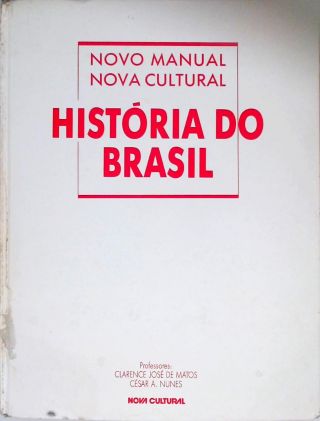 Novo Manual Nova Cultural História do Brasil