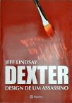 Dexter - Design De Um Assassino