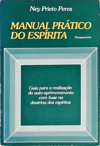 Manual Prático Do Espírita