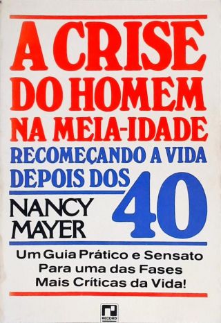 A Crise Do Homem Na Meia-idade