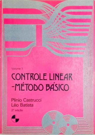 Controle Linear - Método Básico Vol. 1