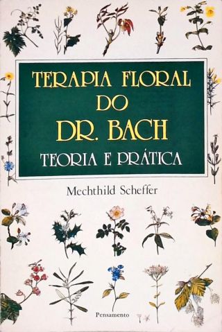 Terapia Floral Do Dr. Bach