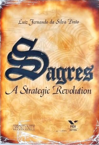Sagres - A Strategic Revolution