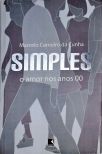 Simples - O Amor Nos Anos 00