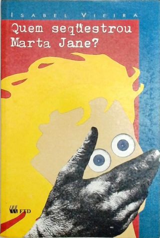 Quem Sequestrou Marta Jane